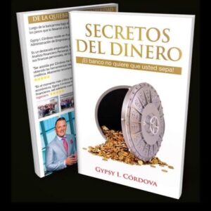 Los Secretos del Dinero - el banco no quiere que usted sepa.